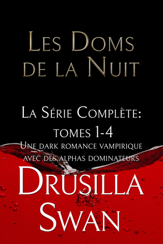 Les Doms de la Nuit: La Série Complète